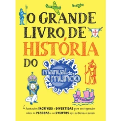Grande Livro De Historia Do Manual Do Mundo, O - Sextante