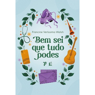 Bem Sei Que Tudo Podes | Francine Veríssimo Walsh em Oferta na Shopee