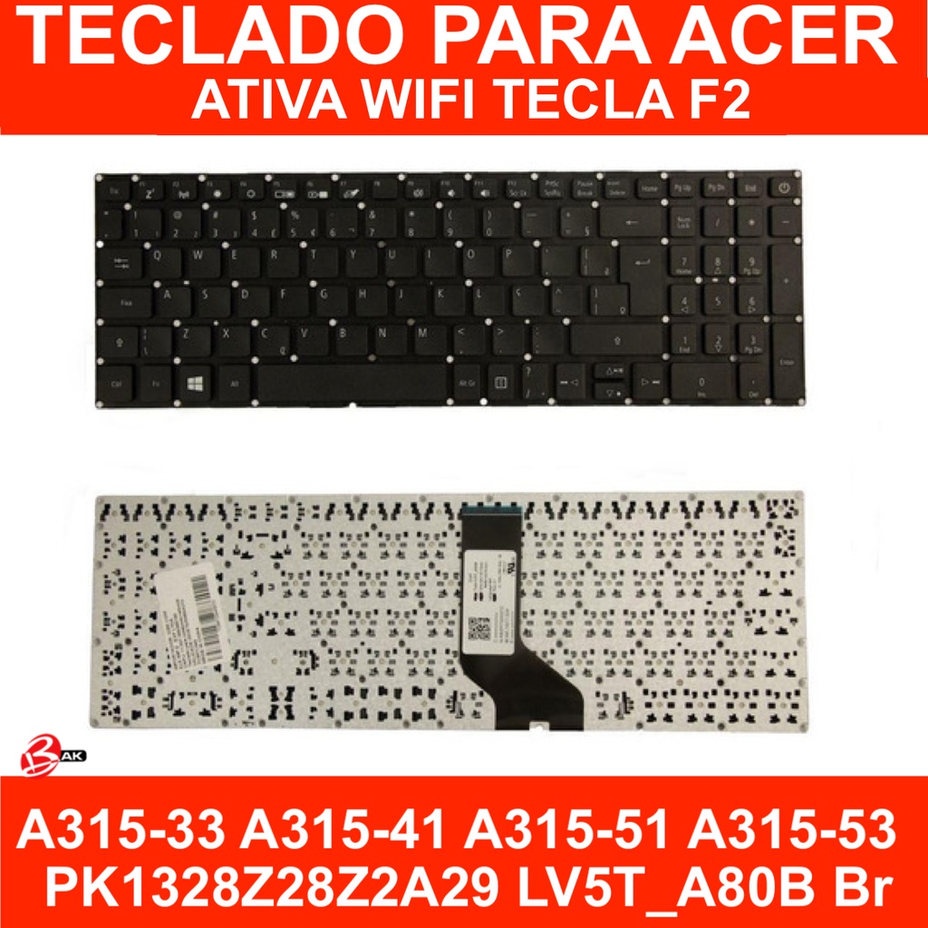 Teclado para Acer Aspire 3 A315-33 A315-53 A315-41 A315-53 PK1328Z28Z2A29 Br Teclado F2 Wif