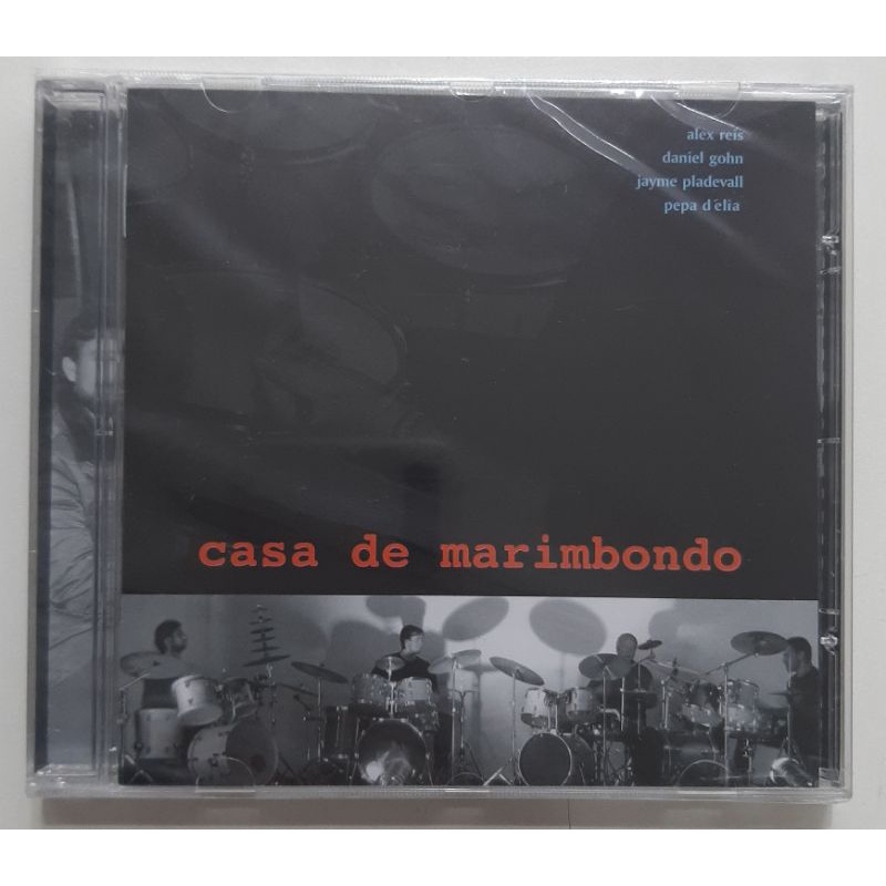 CD - CASA DE MARIMBONDO - ( ALEX REIS, DANIEL GOHN, JAYME PLADEVALL, PEPA D'ELIA )