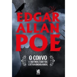 Edgar Allan Poe - O Corvo e Outros Contos Extraordinários - Capa Especial