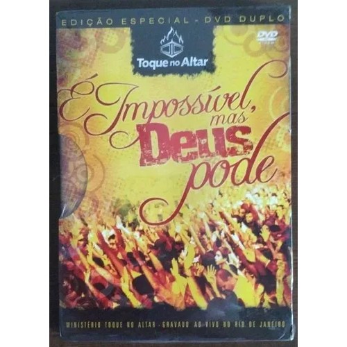 Dvd Toque No Altar É Impossível Mas Deus Pode - Novo LACRADO -  DVD DUPLO