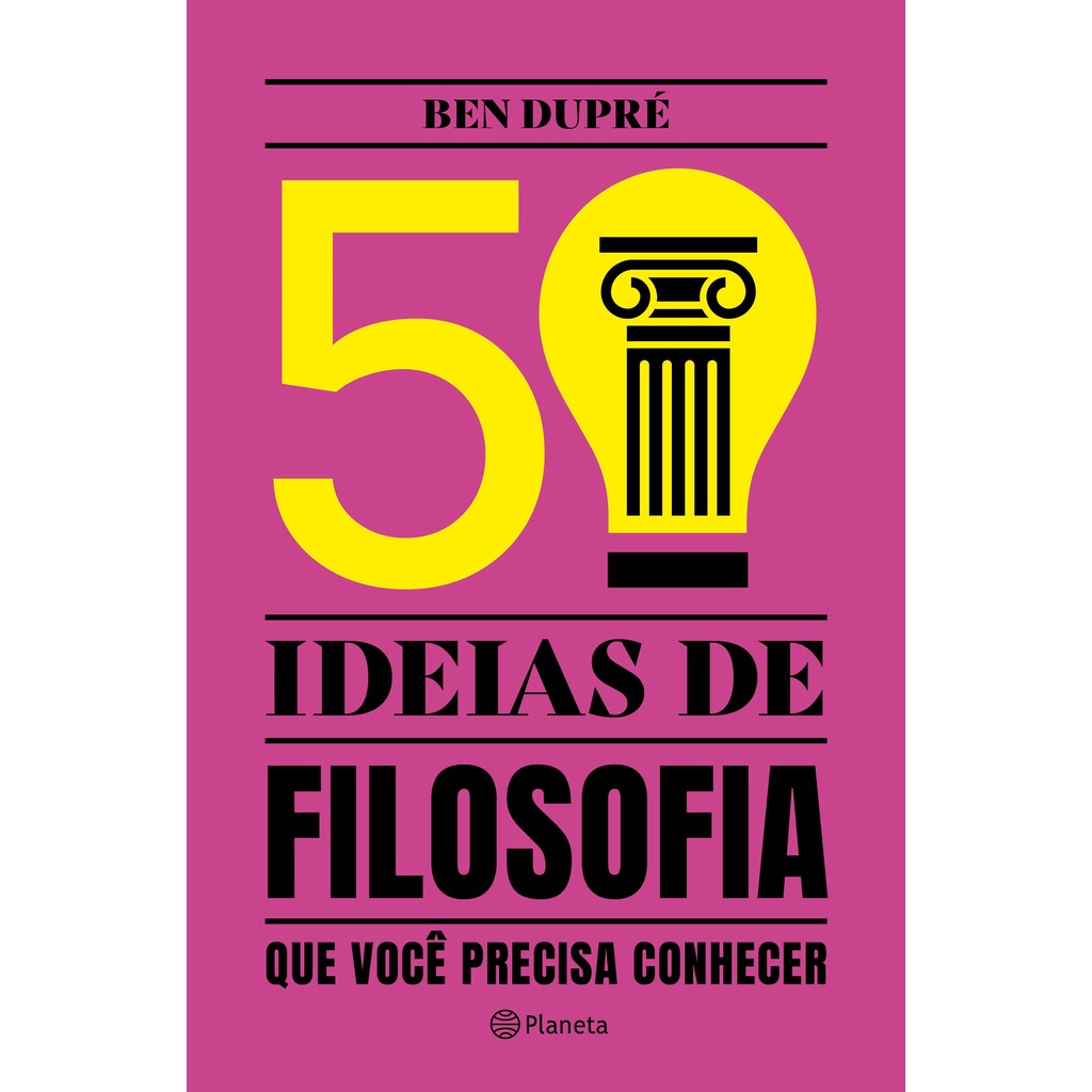 Livro 50 Ideias de Filosofia Que Você Precisa Conhecer