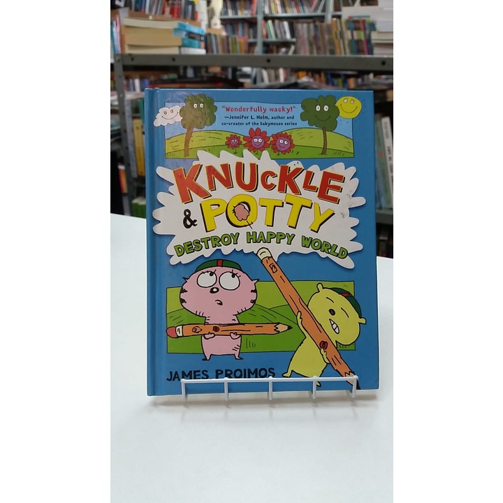 Livro - Knuckle & Potty Destroy Happy World - James Proimos - IDIOMAS