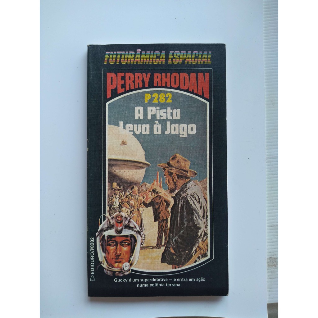 Bolsilivro - Perry Rhodan p282 - A Pista Leva a Jago