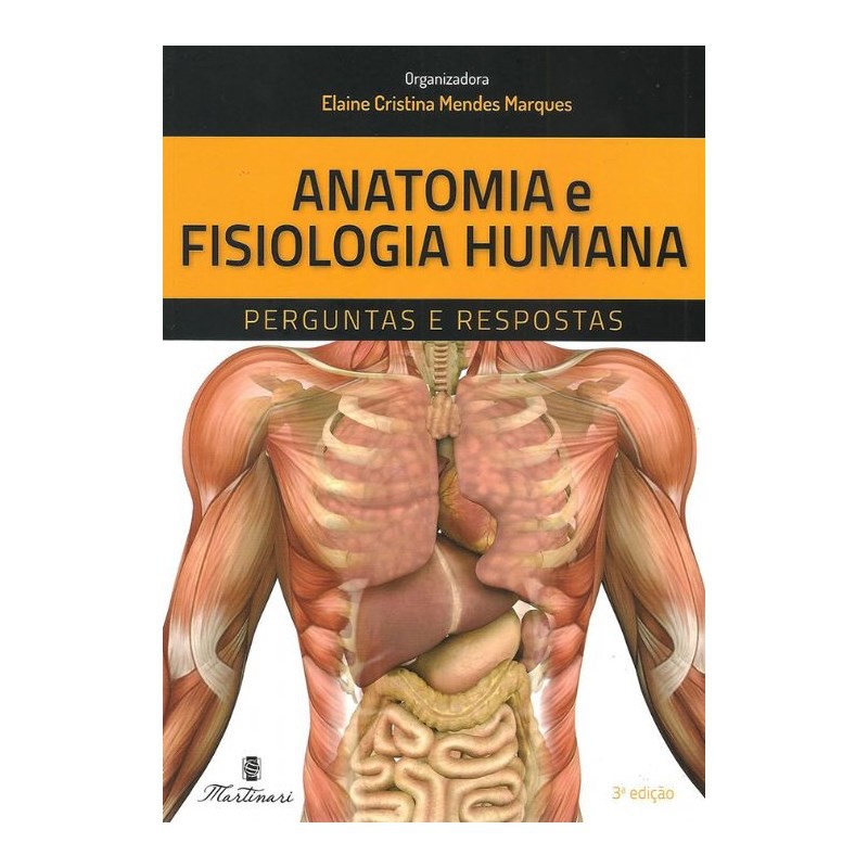 Livro - Anatomia e Fisiologia Humana - Marques 3ª edição | Shopee Brasil