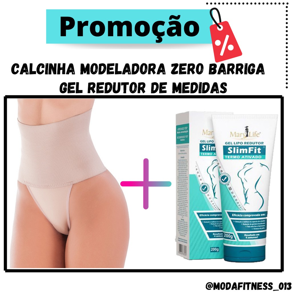 Kit Calcinha Modeladora Polly Zero Barriga + Gel Redutor de Medidas Slimfit