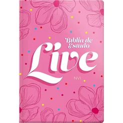 Bíblia de Estudo LIVE | NVI | Letra Média | Capa Luxo Live Bloom