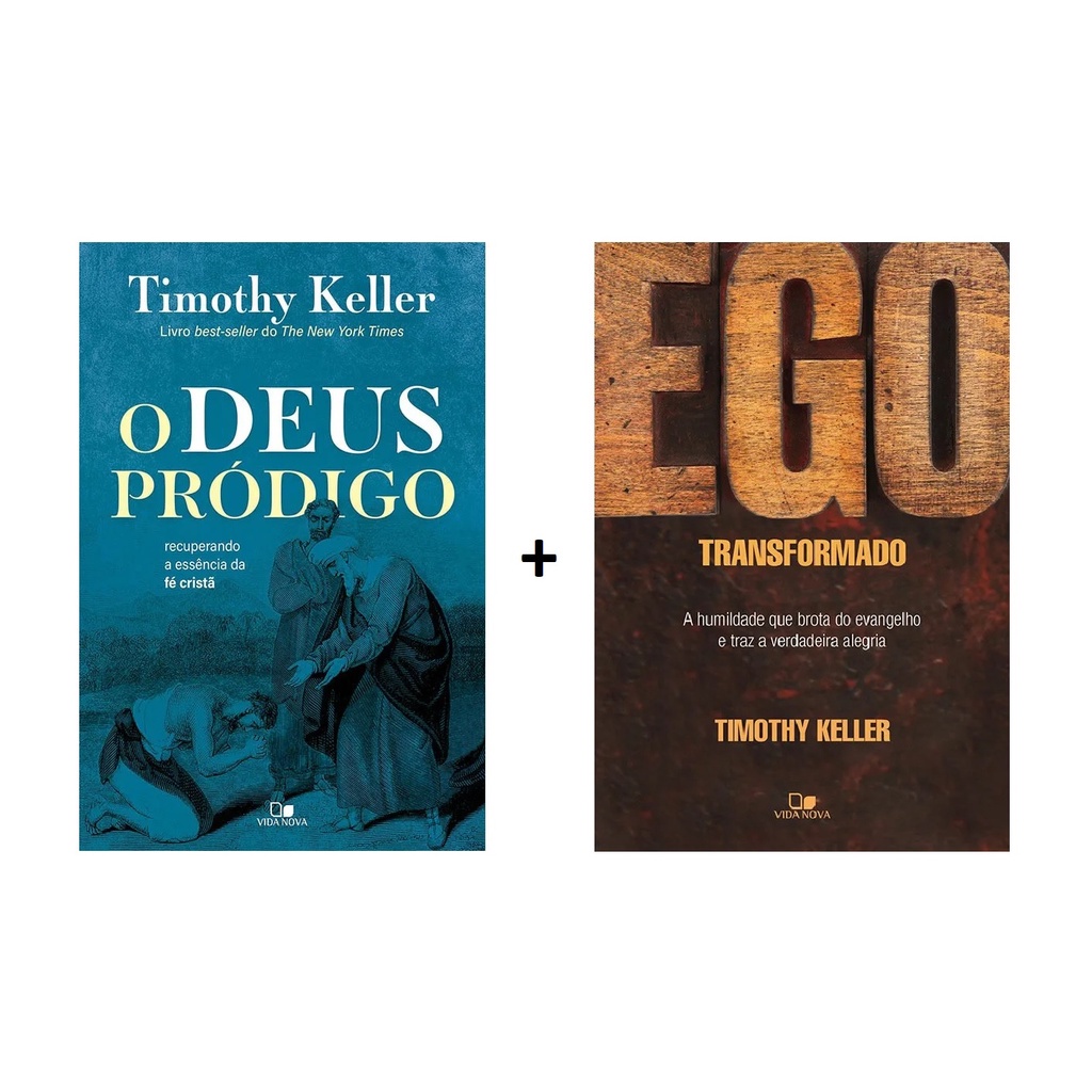 Kit 2 Livros O Deus Pródigo + Ego Transformado | Timothy Keller