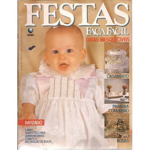 Revista Festas Faça Fácil Datas Inesquecíveis Batizado