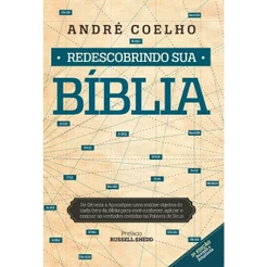 Redescobrindo Sua Bíblia | André Coelho