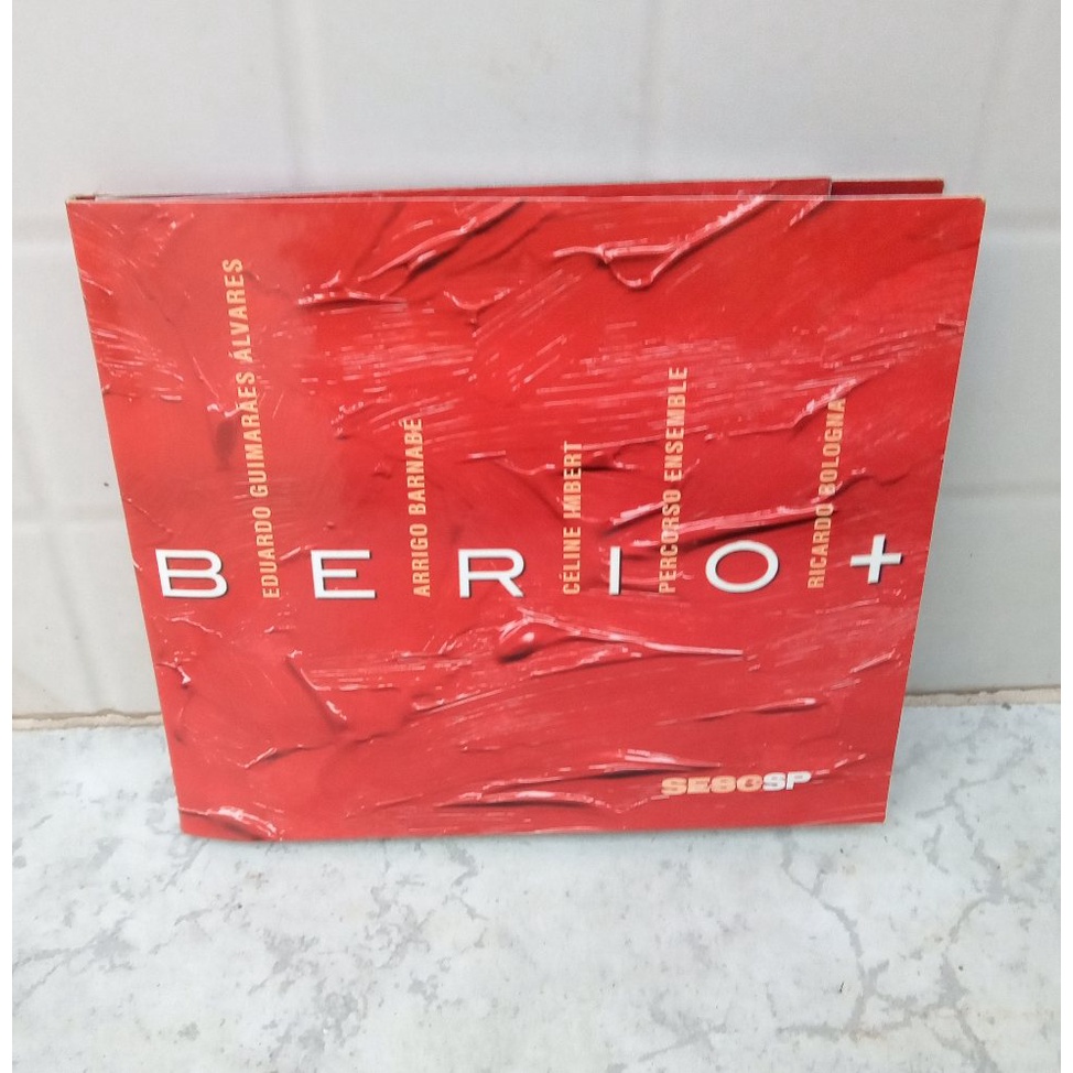 CD Berio + - Arrigo Barnabé - Eduardo Guimarães Alves - Celine Imbert  - Ricardo Bologna  - selo Sesc