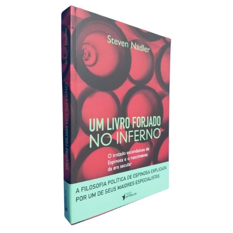 Livro Físico Um Livro Forjado No Inferno Steven Nadler
