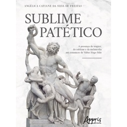 SUBLIME PATETICO (VALTER HUGO MAE) ( VIT 15 ) autor ANGELICA CATIANE DA SILVA DE FREITAS