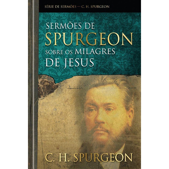 Sermões de Spurgeon sobre os milagres de Jesus | Capa Dura em Oferta na Shopee
