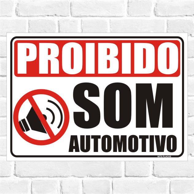 PLACA - Proibido SOM AUTOMOTIVO
