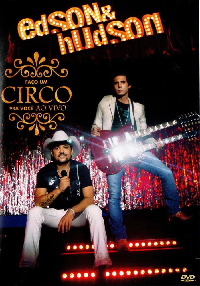 DVD Edson & Hudson - Faço Um Circo Pra Você