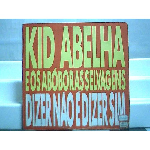 Kid Abelha Dizer Não É Dizer Sim Lp Single Wea 1989