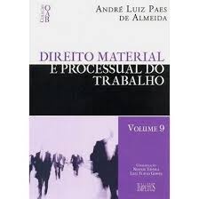 Direito Material e Processual do Trabalho - Col. Oab - Vol 9 autor Andre Luiz Paes de Almeida