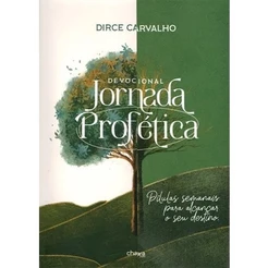 Devocional Jornada Profética | Dirce Carvalho | CHARA