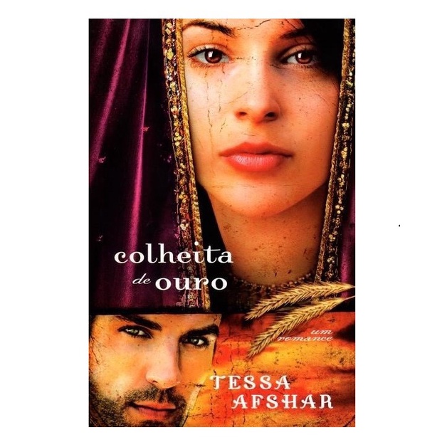 Colheita de Ouro | Tessa Afshar
