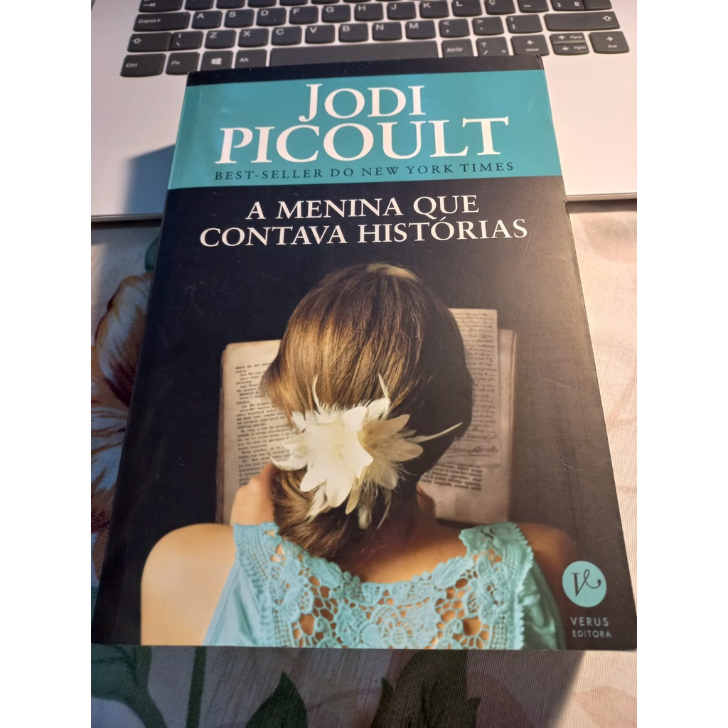 A menina que contava histórias - Jodi Picoult