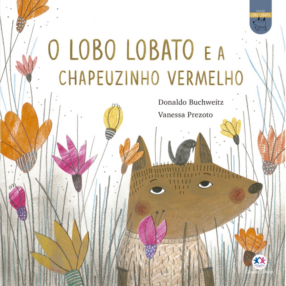 Livro - O lobo Lobato e a Chapeuzinho Vermelho - Capa comum - Ciranda Cultural em Oferta na Shopee