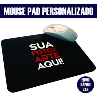 Mouse Pad Personalizado Com Sua Arte / Foto / Logo / Empresa - Mousepad 20x25 em Oferta na Shopee
