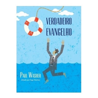 O Verdadeiro Evangelho | Paul Washer em Oferta na Shopee