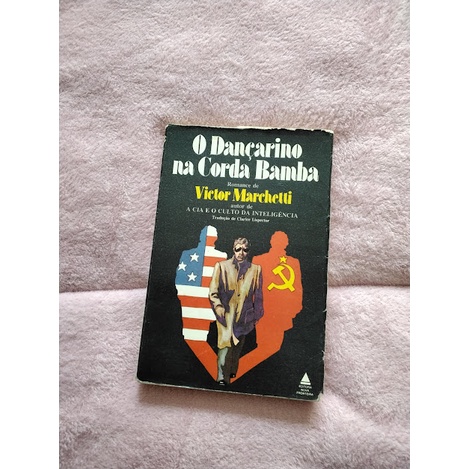 Livro O dançarino na corda bamba - Victor Marchetti