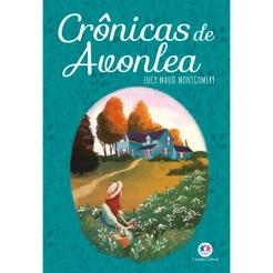 Livro - Crônicas de Avonlea - Capa comum - Ciranda Cultural