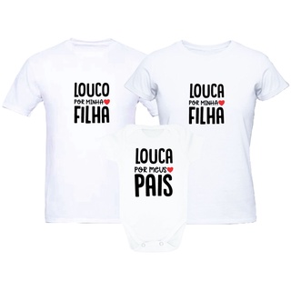 Kit Familia louco por minha filha 3 peças