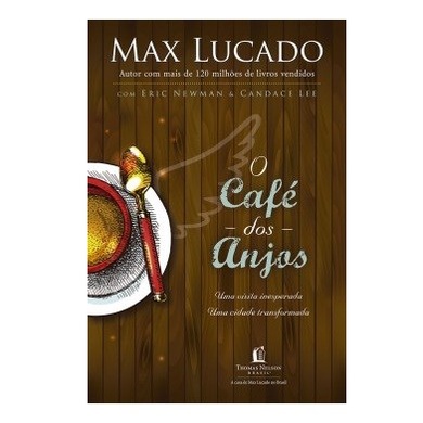 Livro O Café dos Anjos | Max Lucado