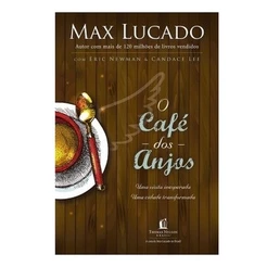 Livro O Café dos Anjos | Max Lucado