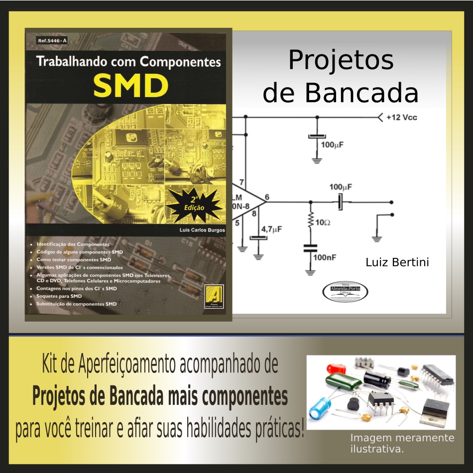 Eletrônica.Trabalhando com Componentes SMD e Kit Projetos de Bancada