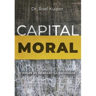 Capital Moral | Capa Dura | Roel Kuiper em Oferta na Shopee