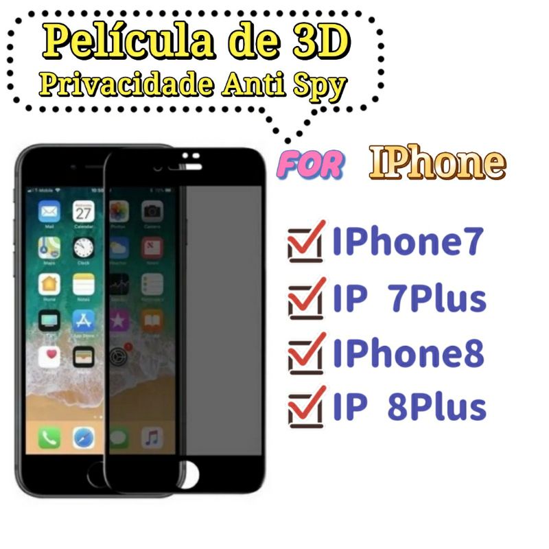 Película Vidro 3d Privacidade Anti Spy IPhone 7 7Plus 8 Plus Se 2020 em Oferta na Shopee