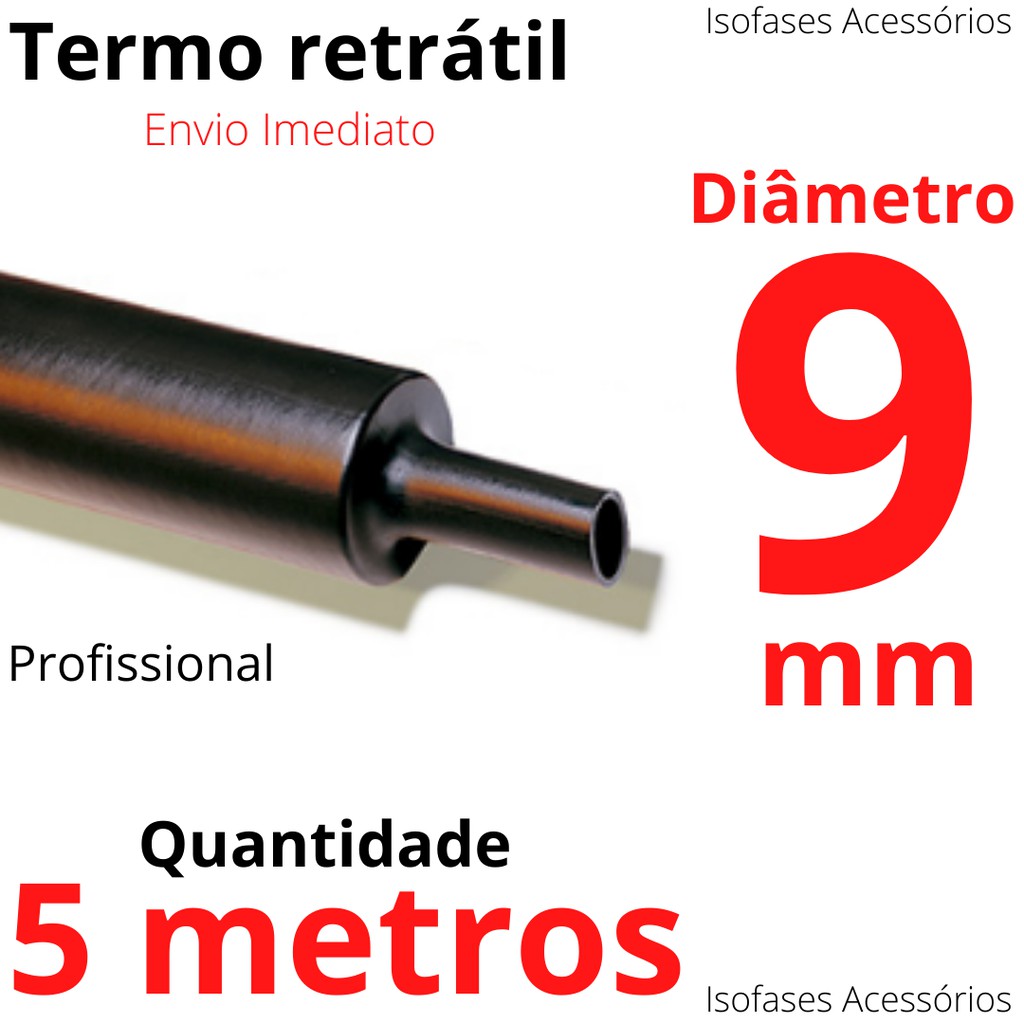 Termo retrátil 9mm diametro interno retrai até 4,5mm. Kit com 5 metros tubo profissional para isolação elétrica de chicotes elétricos, cabos, barramentos e outras aplicação.