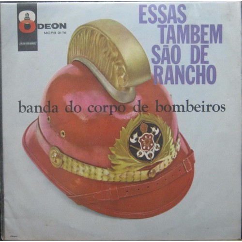Banda Do Corpo De Bombeiros - Lp Essas Também São De Rancho