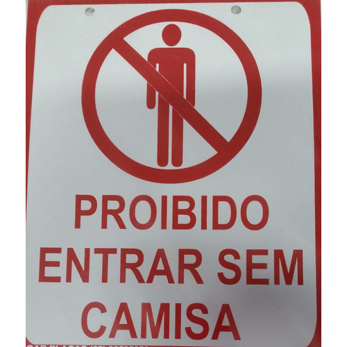 Placa Sinalizadora Proibido Entrar Sem Camisa 20x17 Pvc Shopee Brasil 