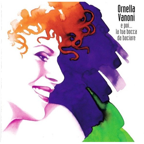 Cd Ornella Vanoni , E Poi...la Tua Bocca Da Baciare Imp