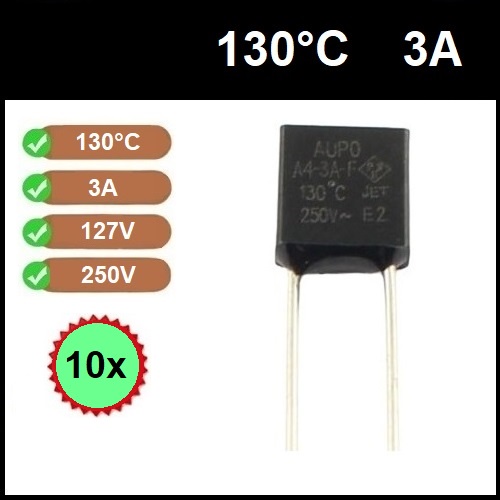 10 Fusível Térmico 3A 130 Graus 130C 130°C 250V