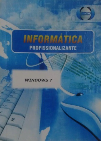 Informática Profissionalizante.Windows 7 de Vários pela Msd