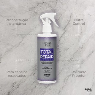 Reconstrução Capilar em Spray Total Repair Doux Clair 240ml - Tratamento