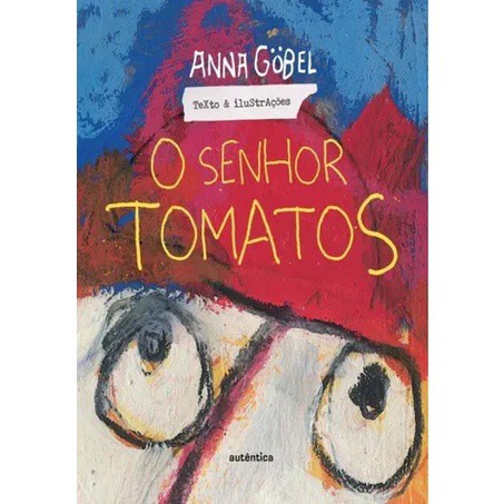 LIVRO - O SENHOR TOMATOS ---