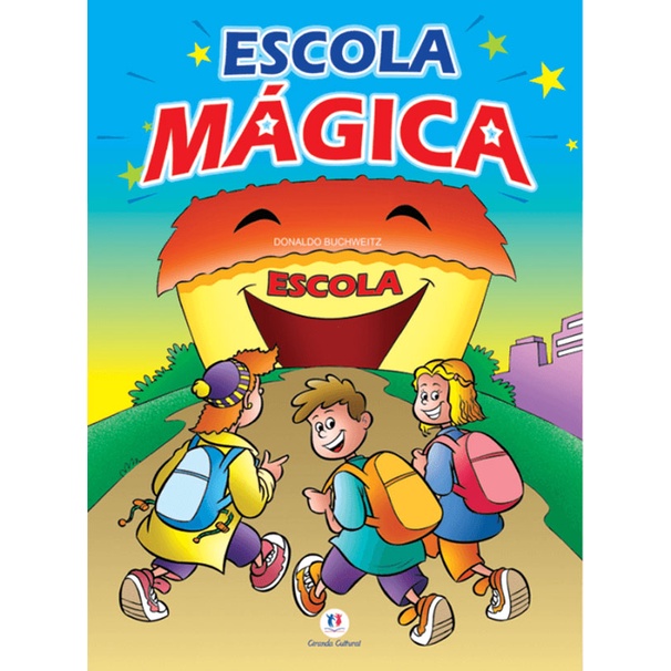 Escola Mágica - Ed. Ciranda Cultural