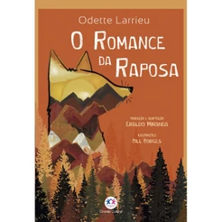 Livro - O romance da raposa - Capa comum - Ciranda Cultural