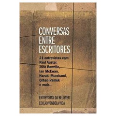 Livro Conversas Entre Escritores - Vendela Vida - novo lacrado