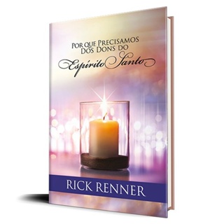 Livro Por que precisamos dos dons do Espírito Santo | Rick Renner em Oferta na Shopee