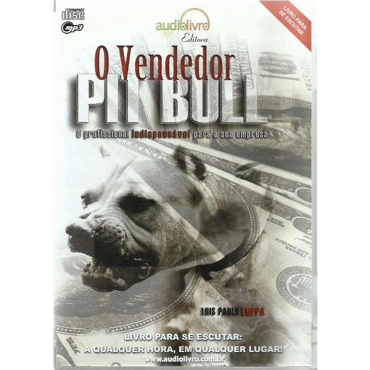 948 Mcd- Cd Original 2008- Áudio Livro- O Vendedor Pit Bull- O Profissional Indispensável Para A Sua Empresa